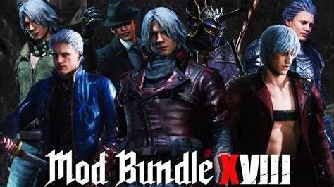 Dmc5 Mod Showcase Bundle Xviii Youtube