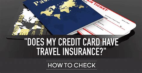 Does My Credit Card Have Travel Insurance How To Check 2022