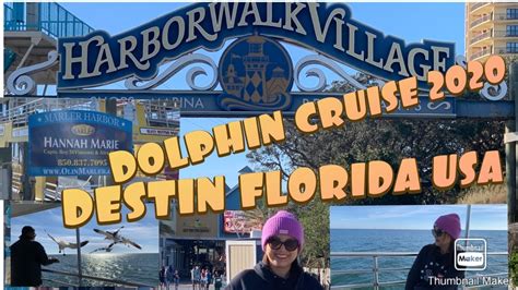 Dolphin Cruise Destin Florida Harborwalk 2020 Hannah Marie Youtube