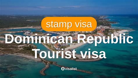 Dominican Republic Travel Visa Requirements