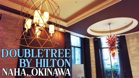 Doubletree By Hilton Naha Your Gateway To Exploring Okinawa Hilton