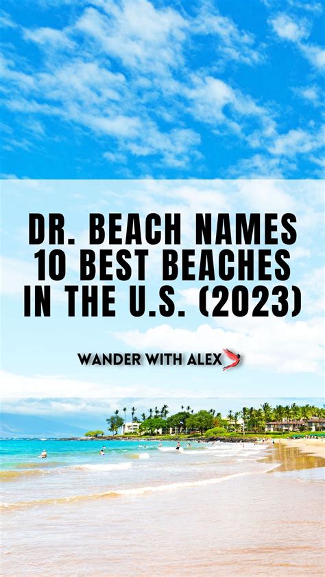 Dr Beach Names 10 Best Beaches In The U S 2023