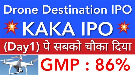 Drone Destination Ipo Kaka Industries Ipo Gmp Review New Ipo Coming In July 2023 Stock