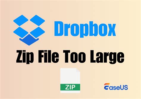 Dropbox Zip File Too Large Error How To Fix