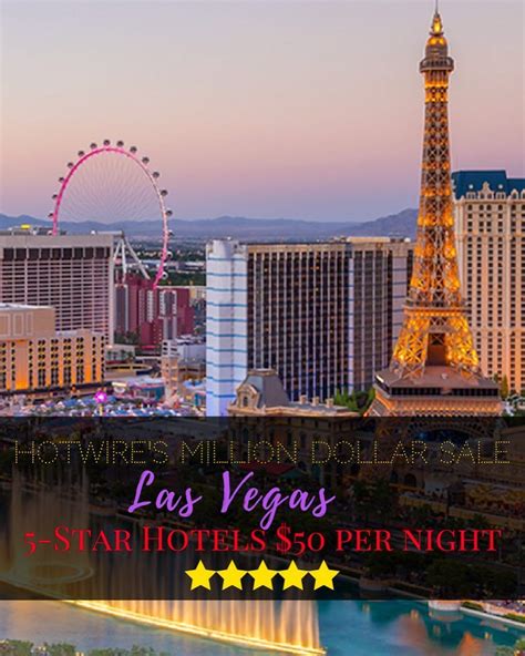 During Hotwires Million Dollar Sale Travelers To Las Vegas May Book A Maximum Of Two Nights At