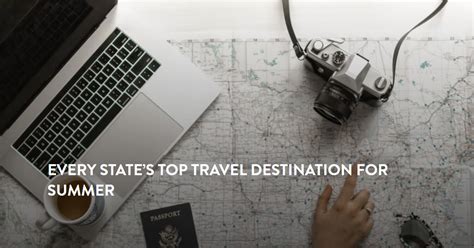 Each State S Top Travel Destination For Summer 2023 Zippia