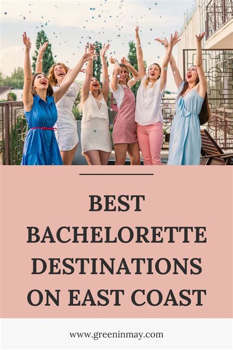 East Coast Bachelorette Party Destinations