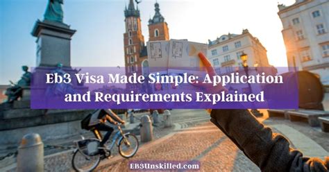 Eb3 Visa Made Simple Application And Requirements Explained By Eb3