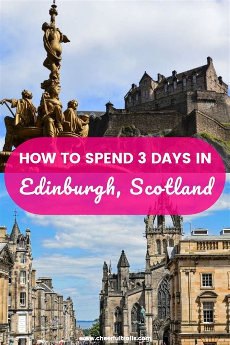 Edinburgh Itinerary Best Things To Do In 3 Days Cheerful Trails