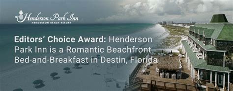 Editors Choice Award Henderson Park Inn Is A Romantic Beachfront Bed