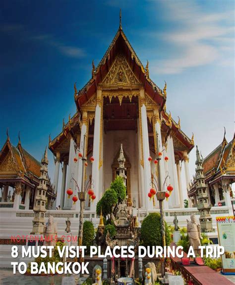 Eight Must Visit Places During A Trip To Bangkok Notednames