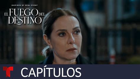 El Fuego Del Destino Cap Tulo 31 Telemundo Youtube