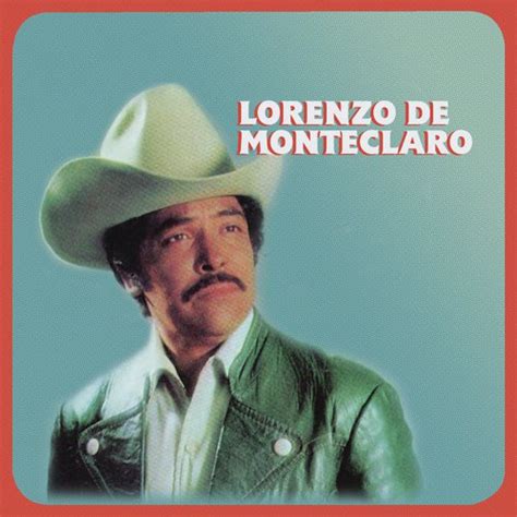 El Hijo Ingrato Mi Destino Fue Quererte Song Download From Lorenzo De Monteclaro Jiosaavn