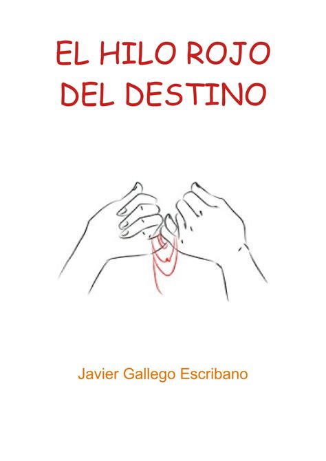 El Hilo Rojo Del Destino By Javigallego Issuu