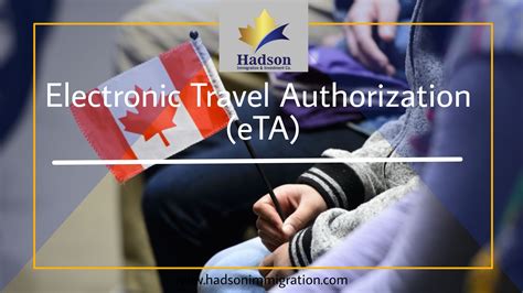 Electronic Travel Authorization Eta Hadson Immigration Corporation