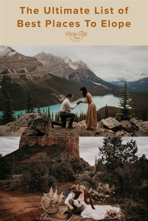 Elopement Tips The Most Wanderlust Best Places To Elope In The U S