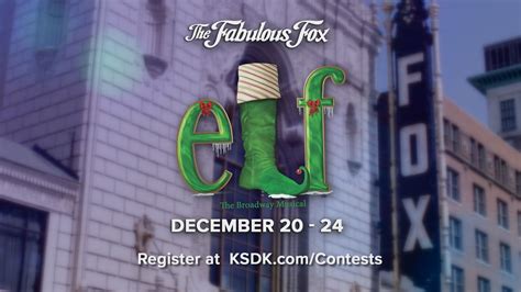 Enter To Win Tickets To Amp 39 Elf Amp 39 At The Fabulous Fox In St Louis Ksdk Com