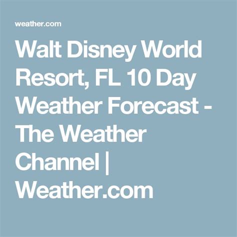 Epcot Fl 10 Day Weather Forecast The Weather Channel Weather Com