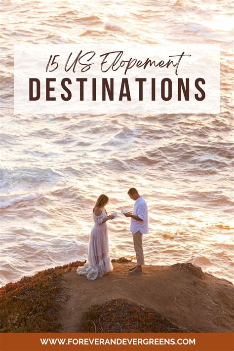 Epic Us Elopement Destinations Places To Elope In The United States