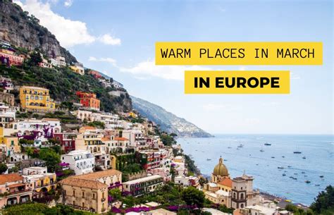 Escape To The 10 Best Warm Places To Visit In Europe In April