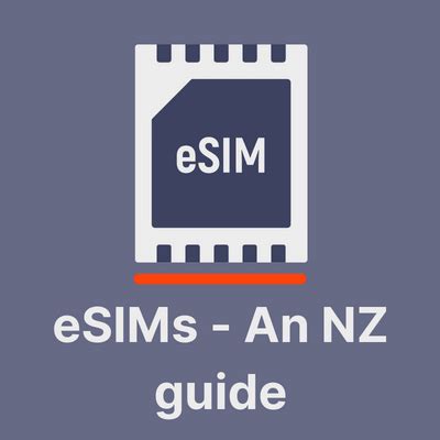 Esims Providers In Nz A Comprehensive Guide Banked