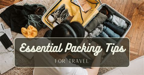 Essential Tips For Packing Smartly According To Flight Ticket Baggage Rules