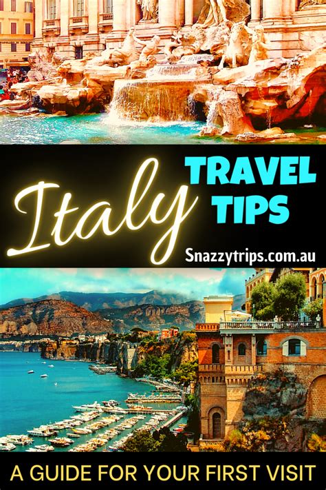 Essential Tips For Visiting Italy Snazzy Trips Travel Blog Visit