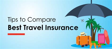 Essential Tips To Compare Choose The Best Travel Insurance Plan