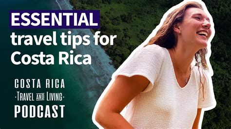 Essential Travel Tips For Costa Rica Ep05 Youtube