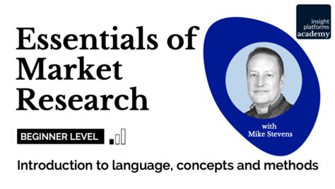 Essentials Of Market Research Insight Platforms Academy