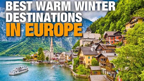 Europe Amp 39 S Best Warm Winter Destinations Top 10 Winter Destinations In Europe Visiteurope