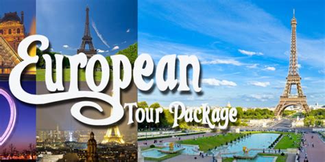 European Vacation Packages The Ultimate Guide To A Memorable Holiday