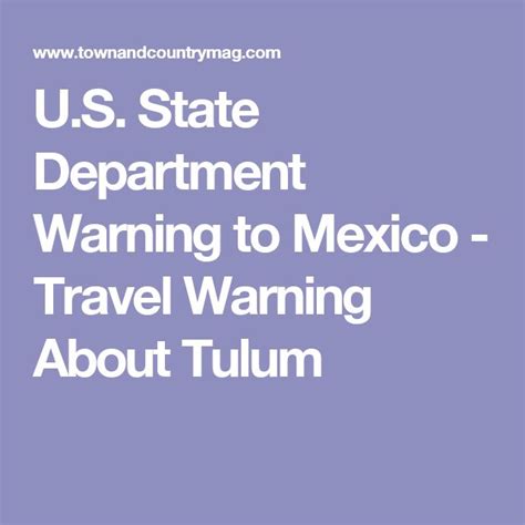 Everything You Need To Know About The State Department Warning To Tulum