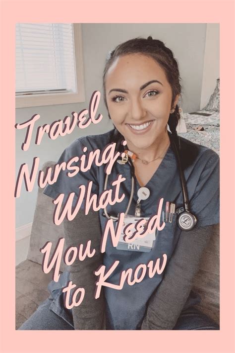 Everything You Need To Know About Travel Nursing Travel Nurse