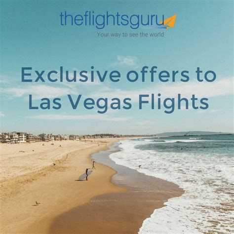 Exclusive Offers To Las Vegas Flights Deals Lasvegas Travel