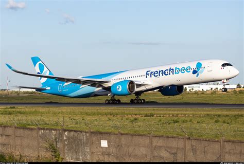 F Hmix French Bee Airbus A350 1041 Photo By William Verguet Id