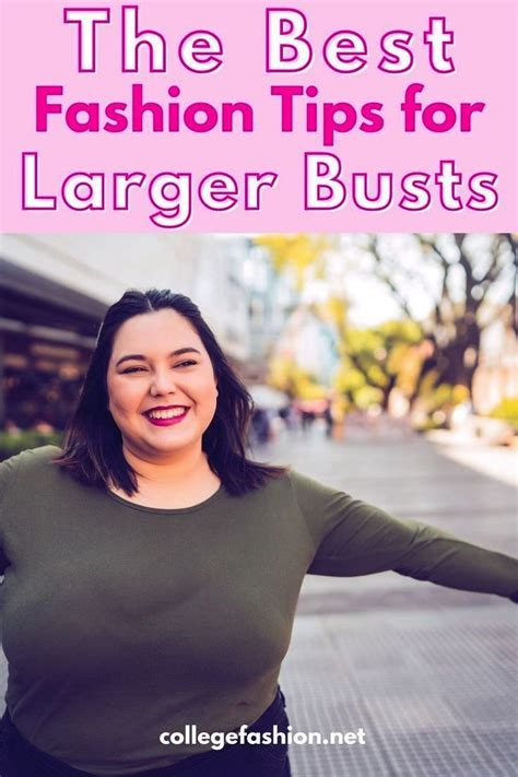 Fashion Tips For Big Busts Fashion Inspiration Big Bust Fashion