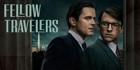 Fellow Travelers Movie Review