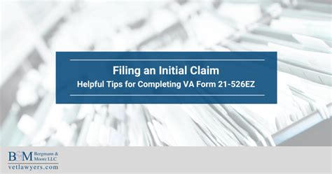 Filing An Initial Claim Tips For Completing Va Form 21 526Ez