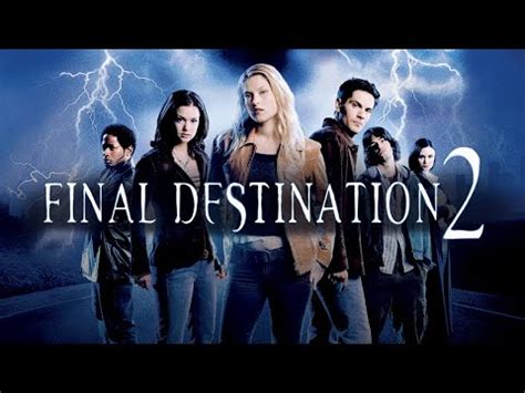 Final Destination 2 2003 Spoiler Discussion Still My Favorite In The