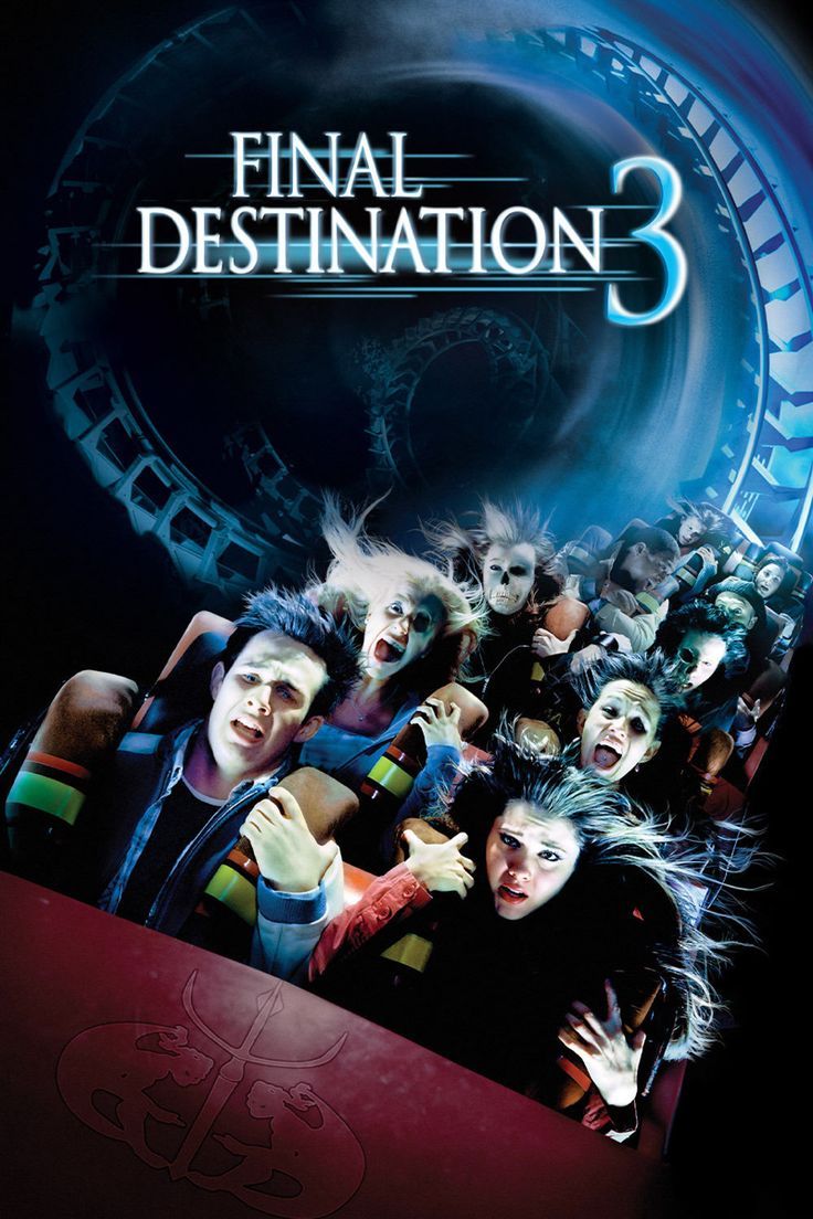 Final Destination 3 2006 I Ll Meet You At The End Movie Posters