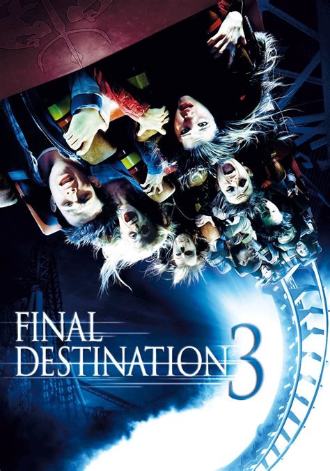 Final Destination 3 Streaming Where To Watch Online