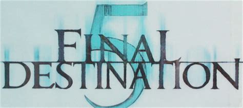 Final Destination 5 Logo Final Destination 5 Photo 21576763 Fanpop