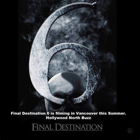 Final Destination 6 Bloodlines Filming In Vancouver