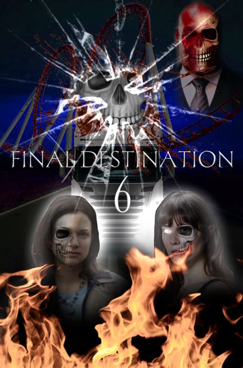 Final Destination 6 Fanart Cover Joshsil Illustrations Art Street