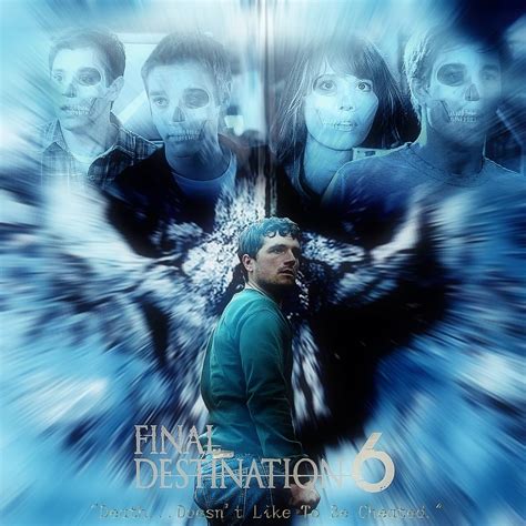 Final Destination 6 Poster Fanmade By Ameencoolduh On Deviantart