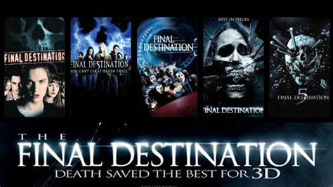 Final Destination Movies In Order Buddytv