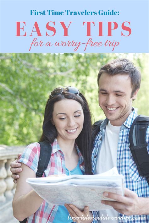 First Time Traveler S Guide Easy Tips For A Worry Free Trip Time