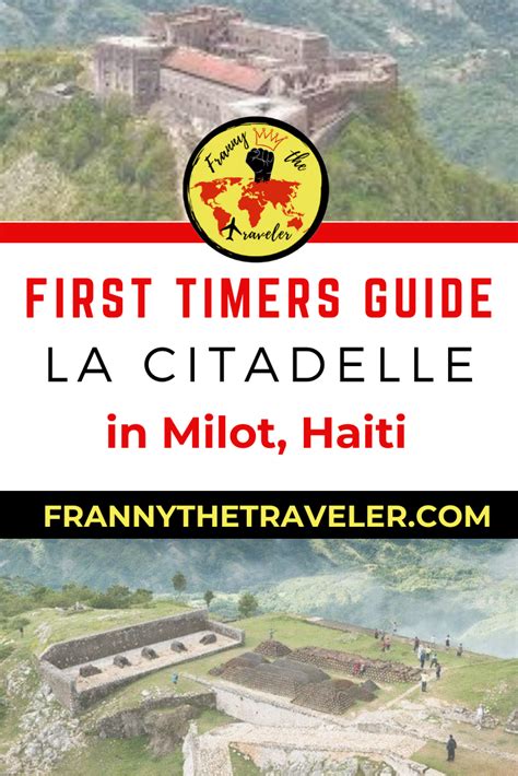 First Timer S Guide To Visit La Citadelle Laferri Re Haiti Carribean