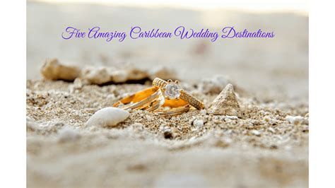 Five Caribbean Islands Perfect For Dream Destination Weddings Awaken